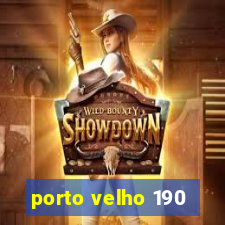 porto velho 190